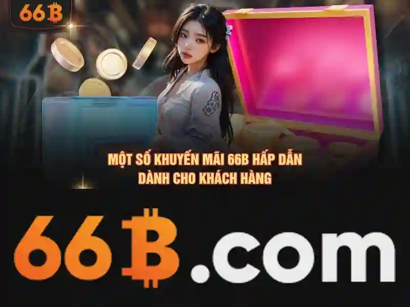 khuyến mãi 66b – trải nghiệm mua sắm tuyệt vời và tiết kiệm Giao diện nhà cái hoàn hảo