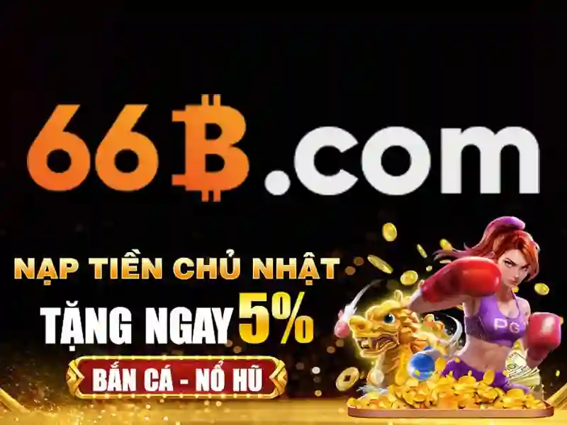 bắn cá 66b – chủ đề và giá trị cốt lõi